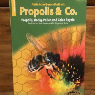 Natürliche Gesundheit mit Propolis